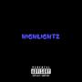 Highlightz (Explicit)