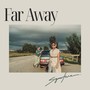 Far Away