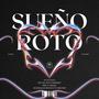 SUEÑO ROTO <\3 (Explicit)