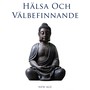 Hälsa Och Välbefinnande