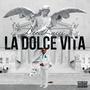 LA DOLCE VITA (Explicit)