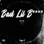 Bad Lil ***** (Explicit)