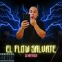 El Flow Salvaje (Explicit)