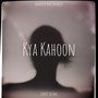 Kya Kahoon (feat. Namrata Bhattacharjee)