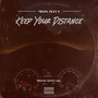 Keep Your Distance (Explicit)