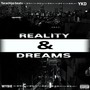 REALITY&DREAMS (feat. WYBIE & 虎千代) [Explicit]