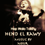 Hap Wala Talshy (feat. Hend El Rawy)