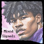 Mixed Signals (Explicit)