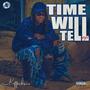 Time Will Tell Ep (Explicit)