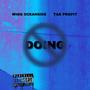 Not Doing (feat. Wigg Oceanside)