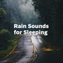 Rain Sounds for Sleeping