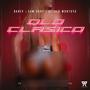 QLO CLASICO (feat. Ruso Beats & DressRB) [Explicit]