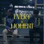 Every Moment (feat. Brian Rodsal) [Explicit]