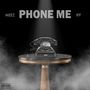 Phone Me (Explicit)