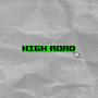 High Road (Explicit)