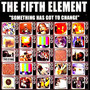 The Fifth Element: Something Has Got to Change (Explicit)