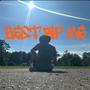 BEST OF ME (Explicit)