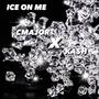 ICE ON ME (Explicit)