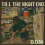 TILL THE NIGHT END