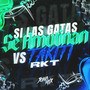 Las gatas se amotinan VS Takiti RKT (DJ Mix)