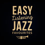 Easy Listening Jazz Favourites