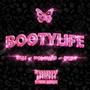 Bootylife (Explicit)