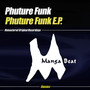 Phuture Funk E.P.