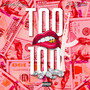 Too 100 (Explicit)