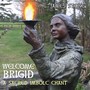 Welcome Brigid: A Sacred Imbolc Chant