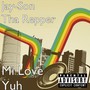 Mi Love Yuh (Explicit)