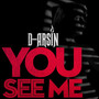 You See Me (Explicit)