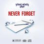 Official never forget (Explicit)