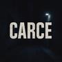 carce
