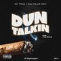 Dun Talkin (feat. King Major) [Explicit]