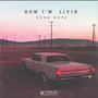 How I'm Livin (feat. Original Slim) [Explicit]