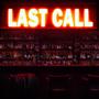 Last Call (Explicit)