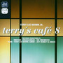 Terrys Café Vol.8