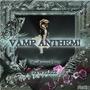 VAMP ANTHEM! (Explicit)