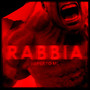 Rabbia (Explicit)