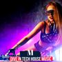 Dive In Tech House Music