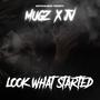 look what started (feat. mugz & jv) [Explicit]