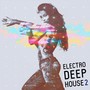 Electro Deep House, Vol. 2