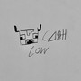 Cash Cow (Explicit)