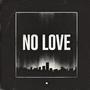 No Love (Explicit)