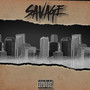 Savage (Explicit)