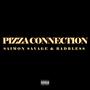 Pizza Connection (feat. BadBless) [Explicit]