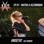 Ansietat (feat. Jazzwoman & Nativa) [Exit Sessions EP01] [Explicit]