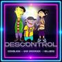 DESCONTROL (feat. Gar CroCrack & CowBlank)