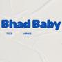 Bhad Baby (feat. Hinks)