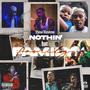 Nothin But Family (Explicit)